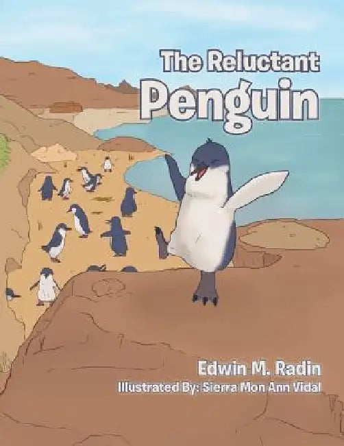 The Reluctant Penguin by Edwin M. Radin