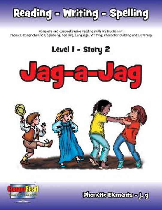 Level 1 Story 2-Jag-a-Jag: I Will Help Others by Making Work Seem Like Play by Margaret W. Turner