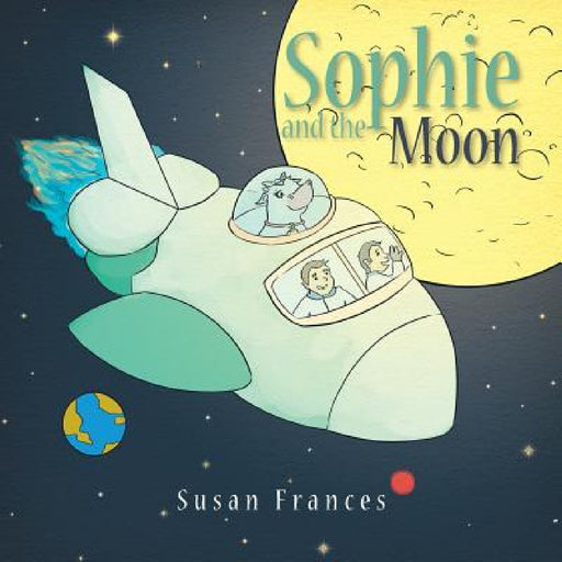 Sophie and the Moon by Susan Frances