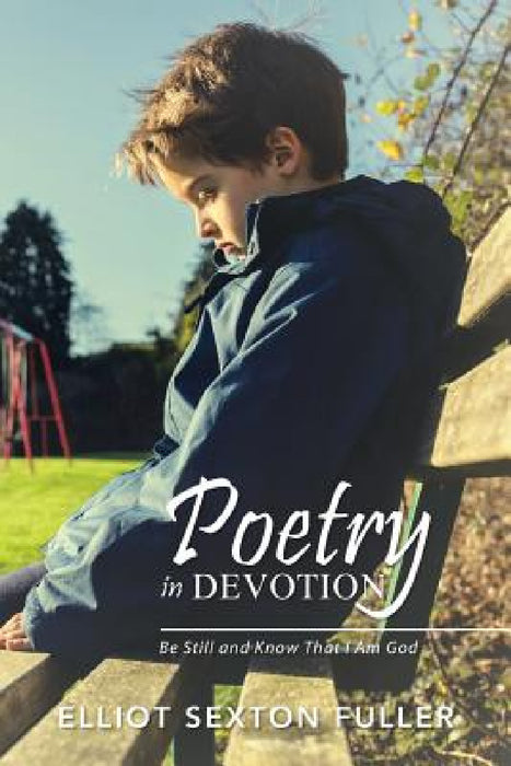 Poetry in Devotion by Elliot Sexton Fuller