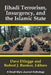 Jihadi Terrorism, Insurgency, and the Islamic State: A Small Wars Journal Anthology by Dave Dilegge
