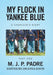 My Flock in Yankee Blue: A Chaplain's Diary by M. J. P. Padre
