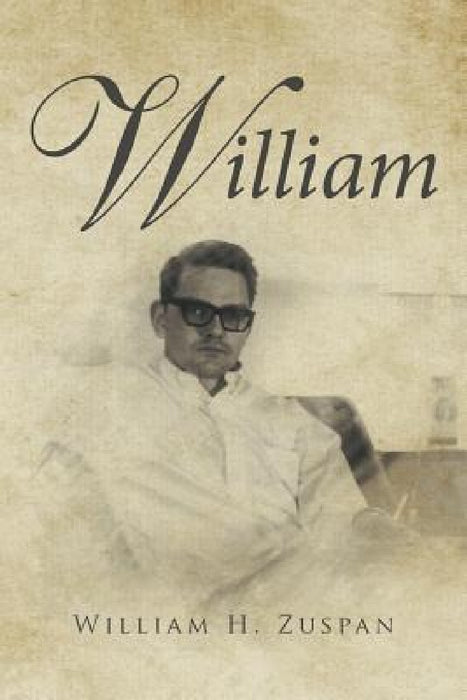 William by William H. Zuspan