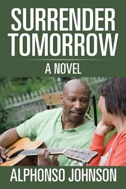 Surrender Tomorrow by Alphonso Johnson