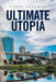 Ultimate Utopia by Kerry Freeman