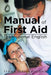 Manual Of First Aid Professional English: Part 2 by Irena Baumrukova