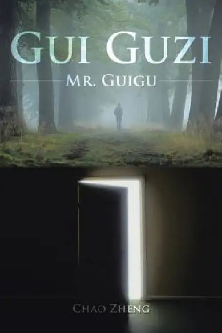 Gui Guzi: Mr. Guigu by Chao Zheng