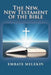 The New, The New Testament of the Bible by Embaye Melekin