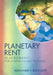 Planetary Rent: As An Instrument for Solving Global Problems by Aleksandr Bezgodov