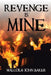 Revenge Is Mine by Malcolm John Baker