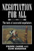 Negotiation for All: The tools of successful negotiators by Pierre Casse