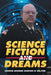 Science Fiction and Dreams by III Morton Corwin Howard