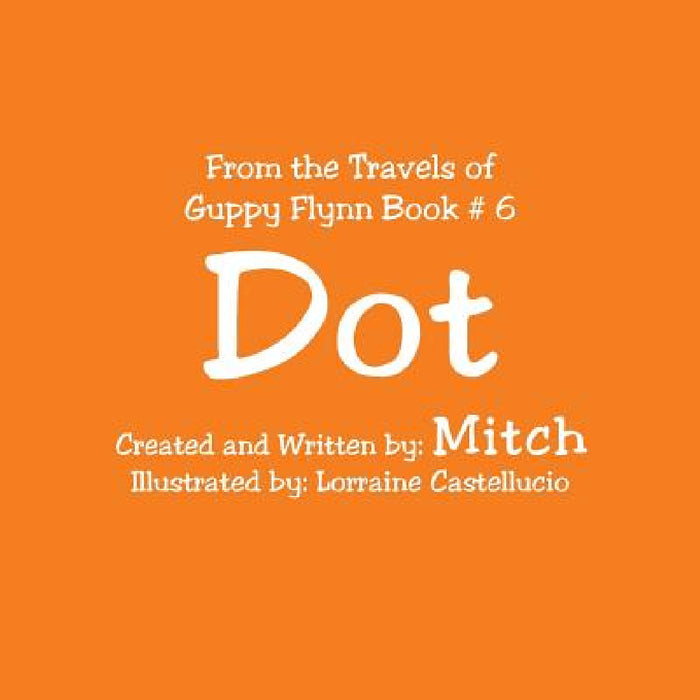 Dot by Mitch