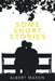 Some Short Stories by Albert Mason