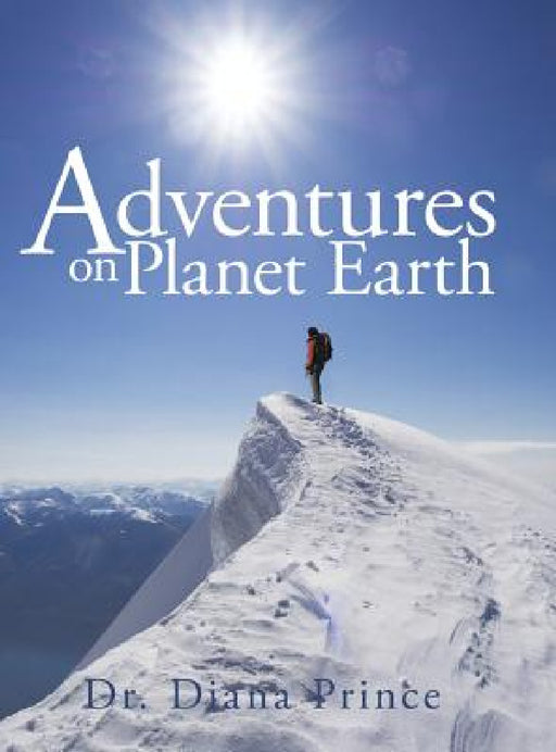 Adventures on Planet Earth by Diana Prince
