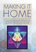 Making It Home: Finding Your Power and Purpose by Chris Clouse