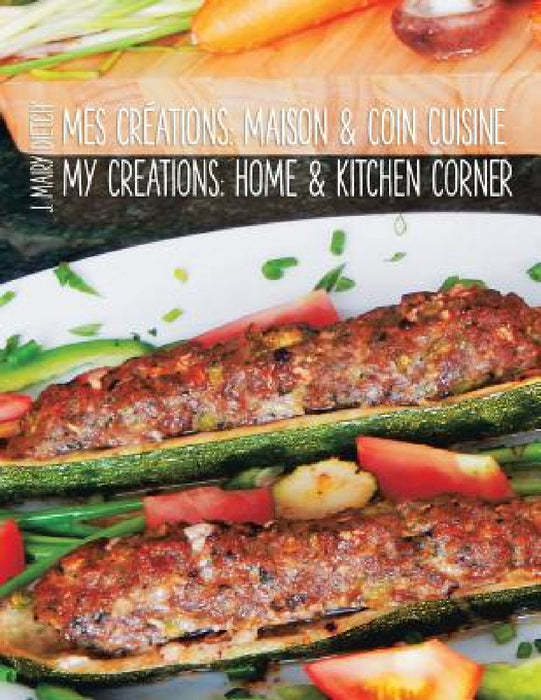 Mes Créations: Maison & Coin Cuisine by J. Mairy Dietch'