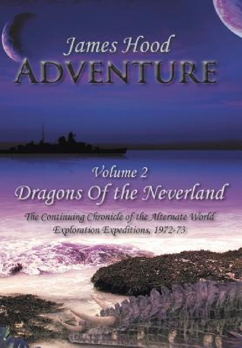 Adventure -- Dragons of The Neverland by James Hood