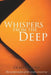 Whispers from the Deep: My Interpretation of Life Events Around Me by Oladiji Wusu