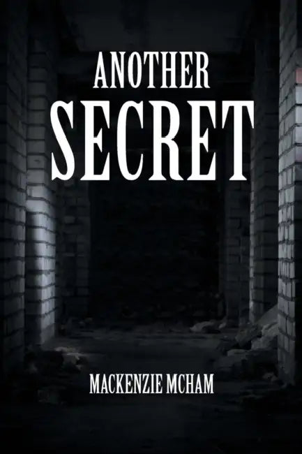 Another Secret by MacKenzie McHam