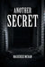 Another Secret by MacKenzie McHam