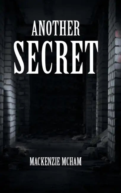 Another Secret by MacKenzie McHam