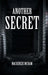 Another Secret by MacKenzie McHam