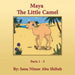 Maya: The Little Camel by Sana Nimer Abu Shihab