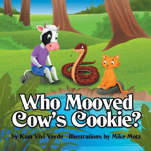 Who Mooved Cow's Cookie? by Kam Vivi Verde