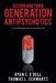 Second and Third Generation Antipsychotics: A Comprehensive Handbook by Thomas L. Schwartz