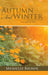 Autumn and Winter: Seasoned by God by Meshelle Brown
