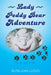 Lady Peddy Bear Adventure: "On Her Way to Tea" . . . by Ruth Ann Lloyd