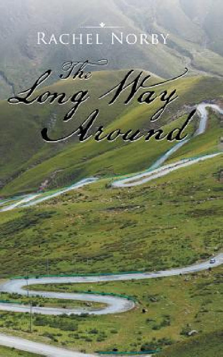 The Long Way Around by Rachel Norby