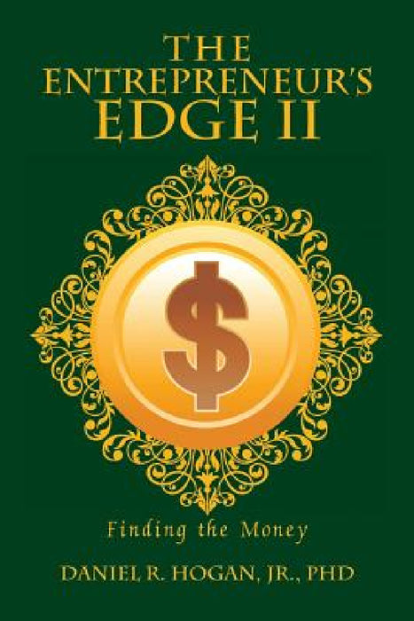 The Entrepreneur's Edge II by Jr. Hogan