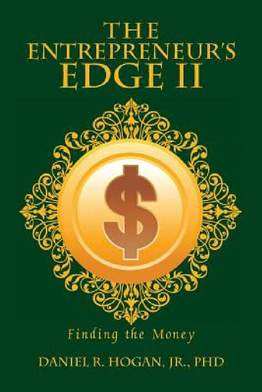 The Entrepreneur's Edge II by Jr. Hogan