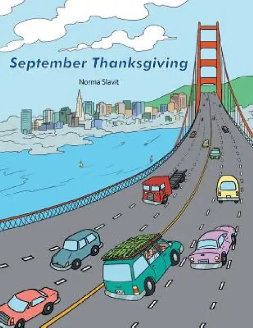 September Thanksgiving by Norma Slavit