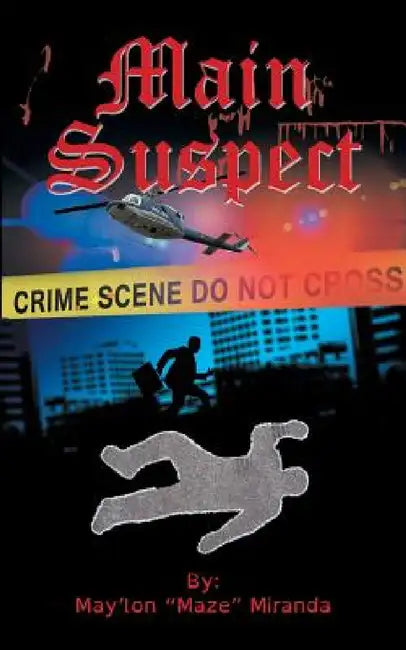Main Suspect by May'lon Maze Miranda