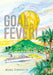 Goal Fever! by Mike Conklin