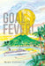 Goal Fever! by Mike Conklin