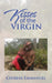 Kisses of the virgin by Emmanuel Chibesa