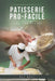 Patisserie Pro-Facile: Easy-Pro Pastry by Ali Haji