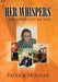 Her Whispers - she never left my side by Patrick Hoeller