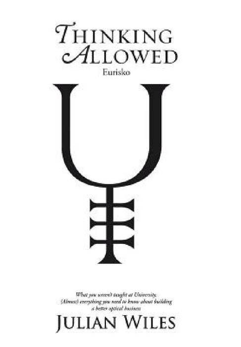 Thinking Allowed: Eurisko by Julian Wiles