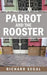 Parrot and the Rooster by Richard Segal