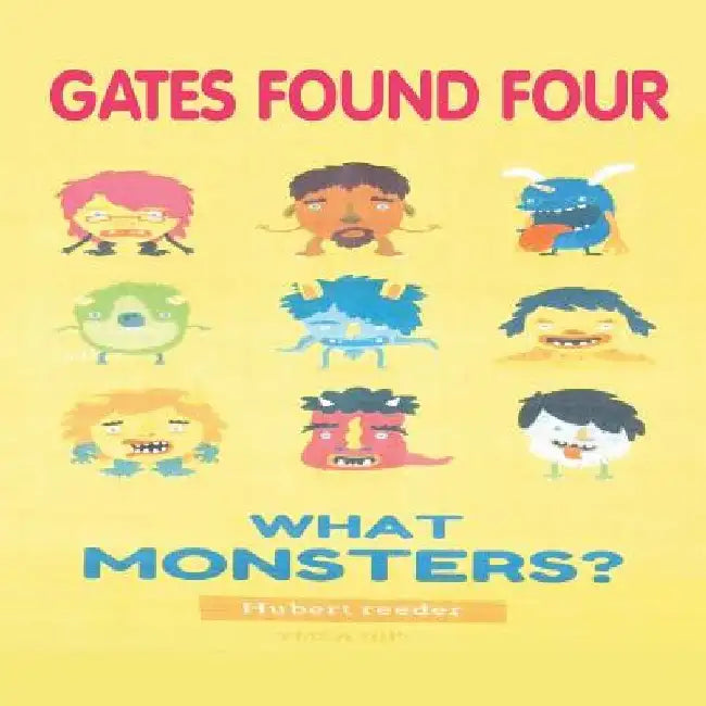 Gates Found Four by Hubert T Reeder