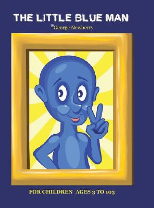 The Little Blue Man by George Newberry