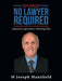 Divorce - No Lawyer Required: Separation Agreement, Parenting Plan by M. Joseph Mansfield