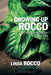 Growing Up Rocco: An Italian-American Tradition by Linda Rocco