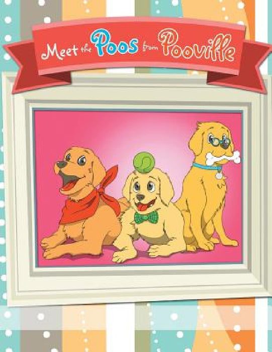 Meet the Poos from Pooville by Melody Hobson