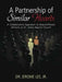 A Partnership of Similar Hearts: A Collaborative Approach to Deacon/Pastor Ministry at St. James Baptist Church by Jr. Lee Jerome
